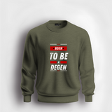 Born to be a degen Sweatshirt - View 5
