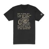 Slam the Phone Down