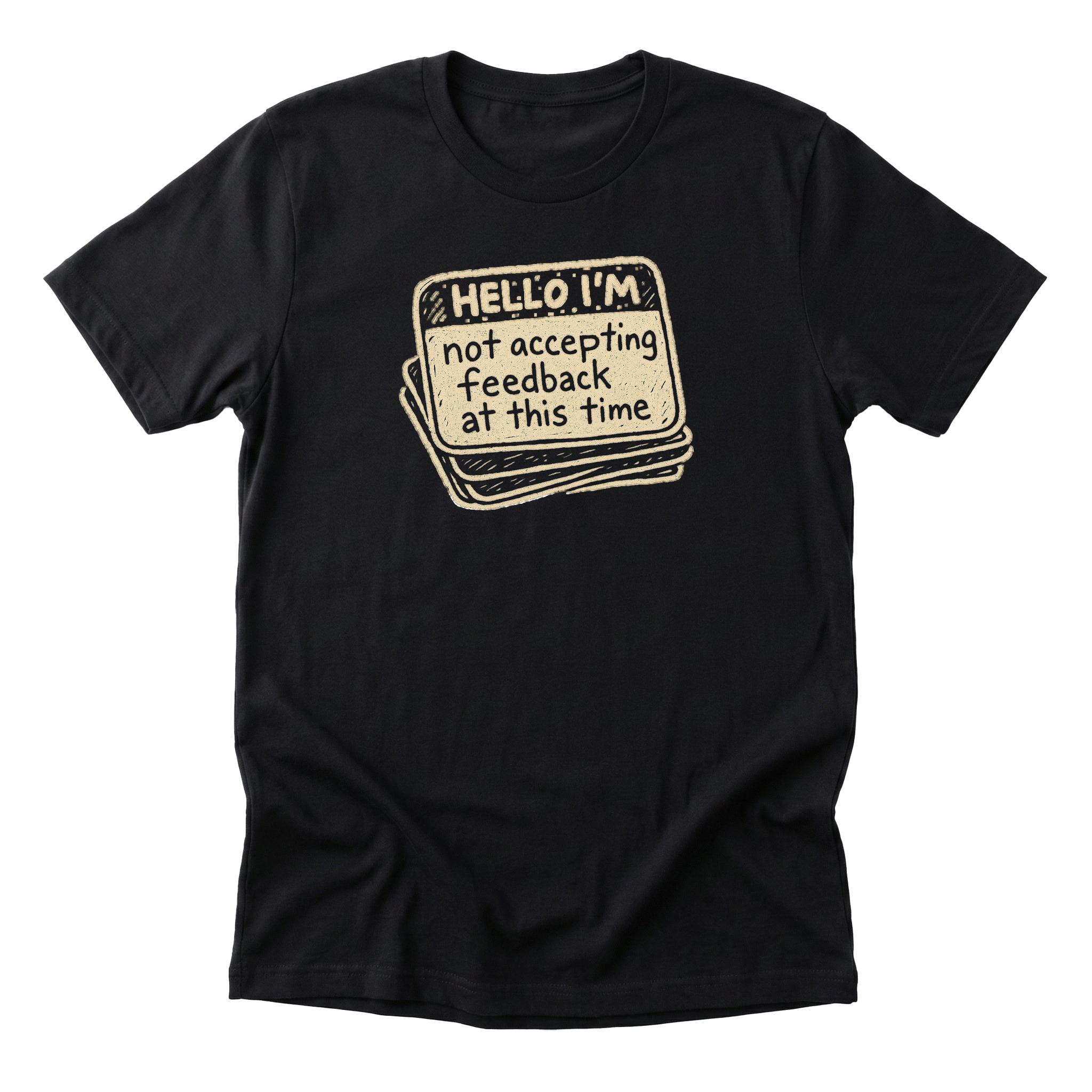 Not Accepting Feedback