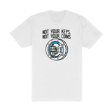 Not Your Keys Not Your Coins Tee