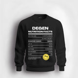 Degen Nutrition Facts B/B Sweatshirt