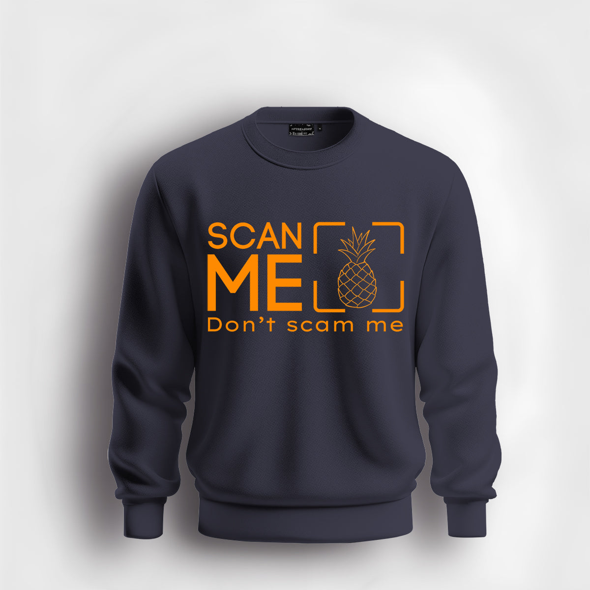 Scan Me, Don't Scam Me Sweatshirt