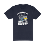 Powered By Books And Anxiety Tee