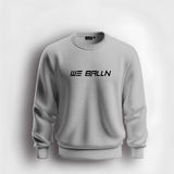 WE BALLN SWEATSHIRT