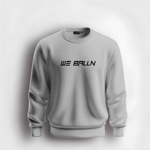 WE BALLN SWEATSHIRT