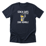 Stack Sats Stay Humble Tee