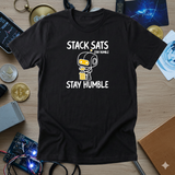 Stack Sats Stay Humble Tee