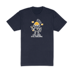 Still Here Still Building - Navy T-Shirt