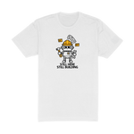 Still Here Still Building - White T-Shirt