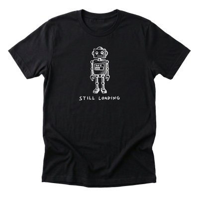 Still Loading Tee