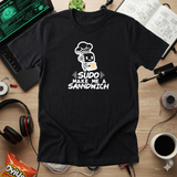 Sudo Make Me A Sandwich Tee