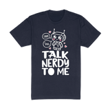 Talk Nerdy To Me Tee