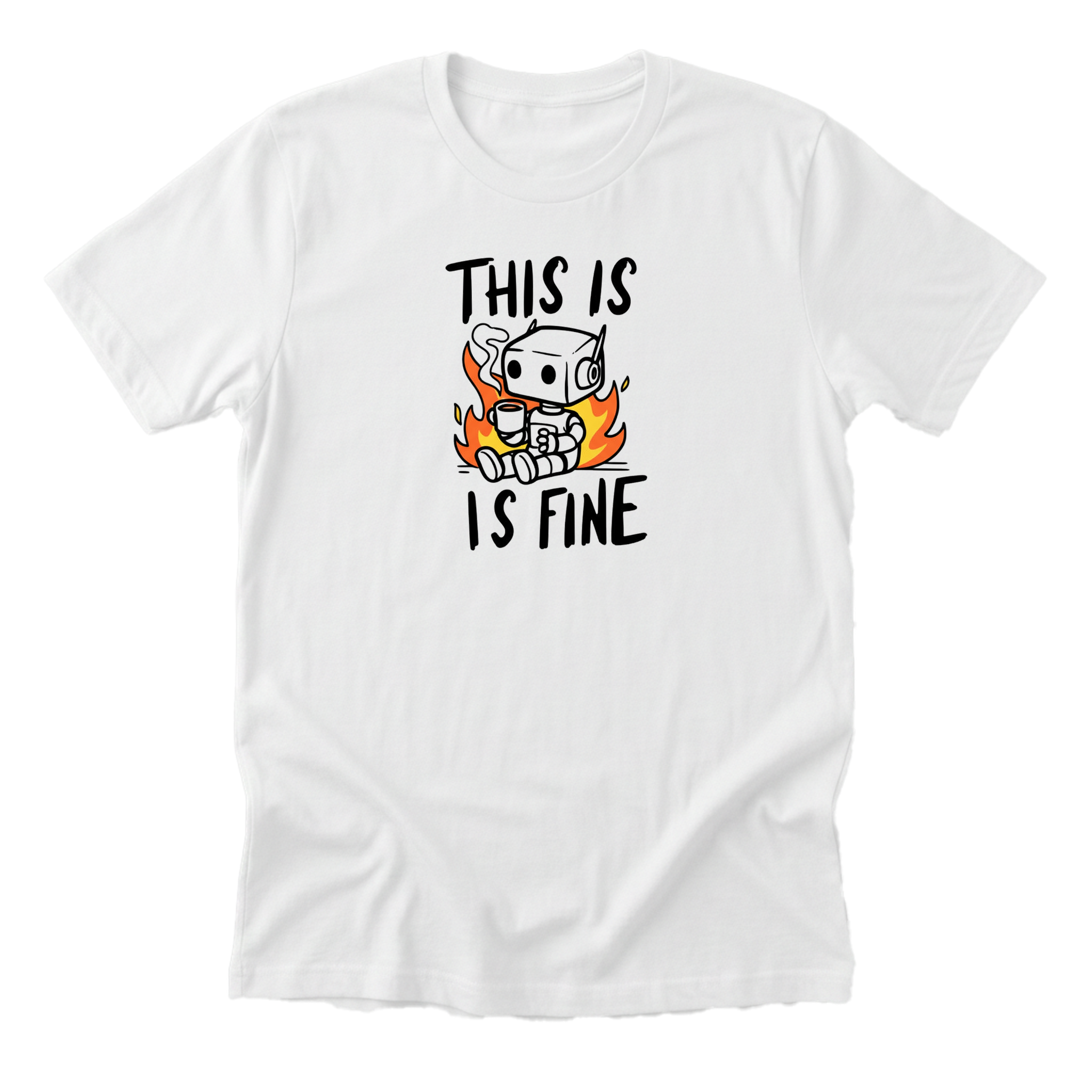 This Is Fine Tee