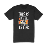 This Is Fine Tee