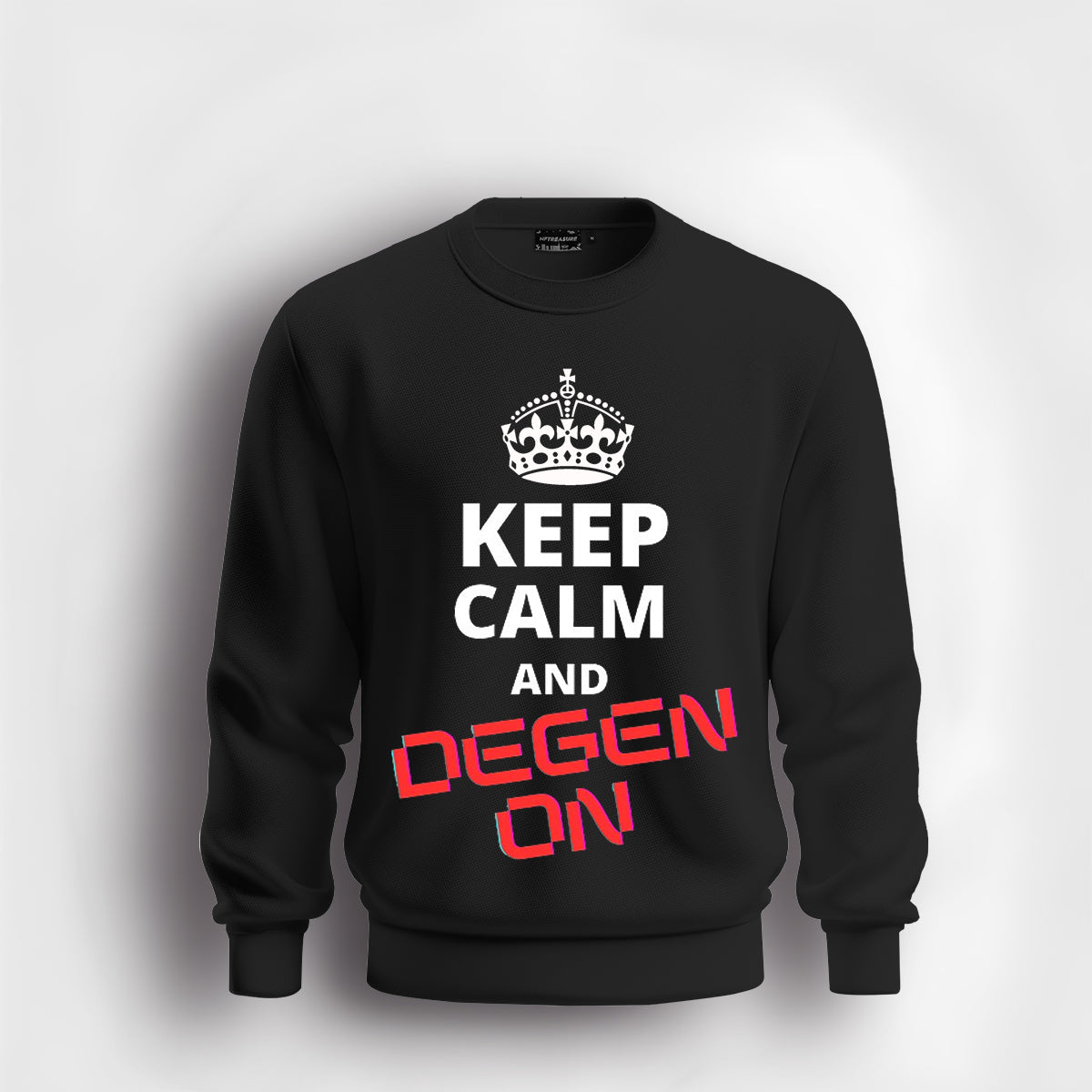 keep calm and degen on sweatshirt