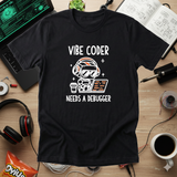 Vibe Coder Needs Debugger Tee