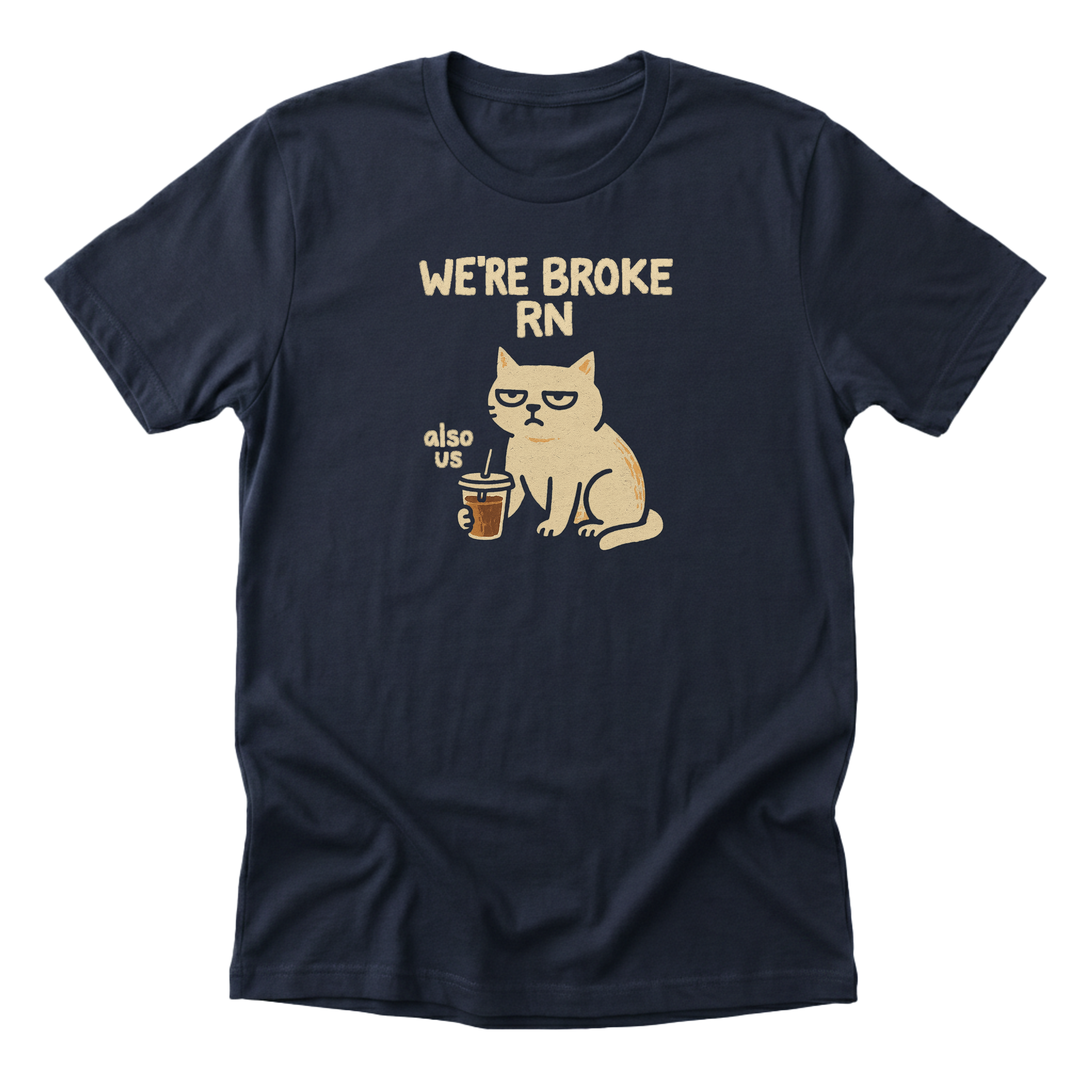 We're Broke RN (but...)