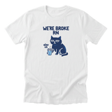 We're Broke RN (but...)