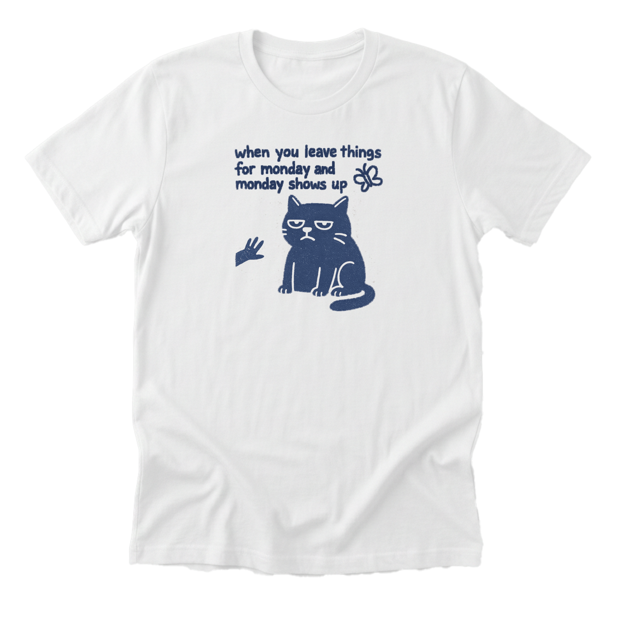 When Monday Shows Up