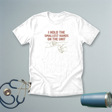 I Hold the Smallest Hands on the Unit | NICU Nurse Shirt
