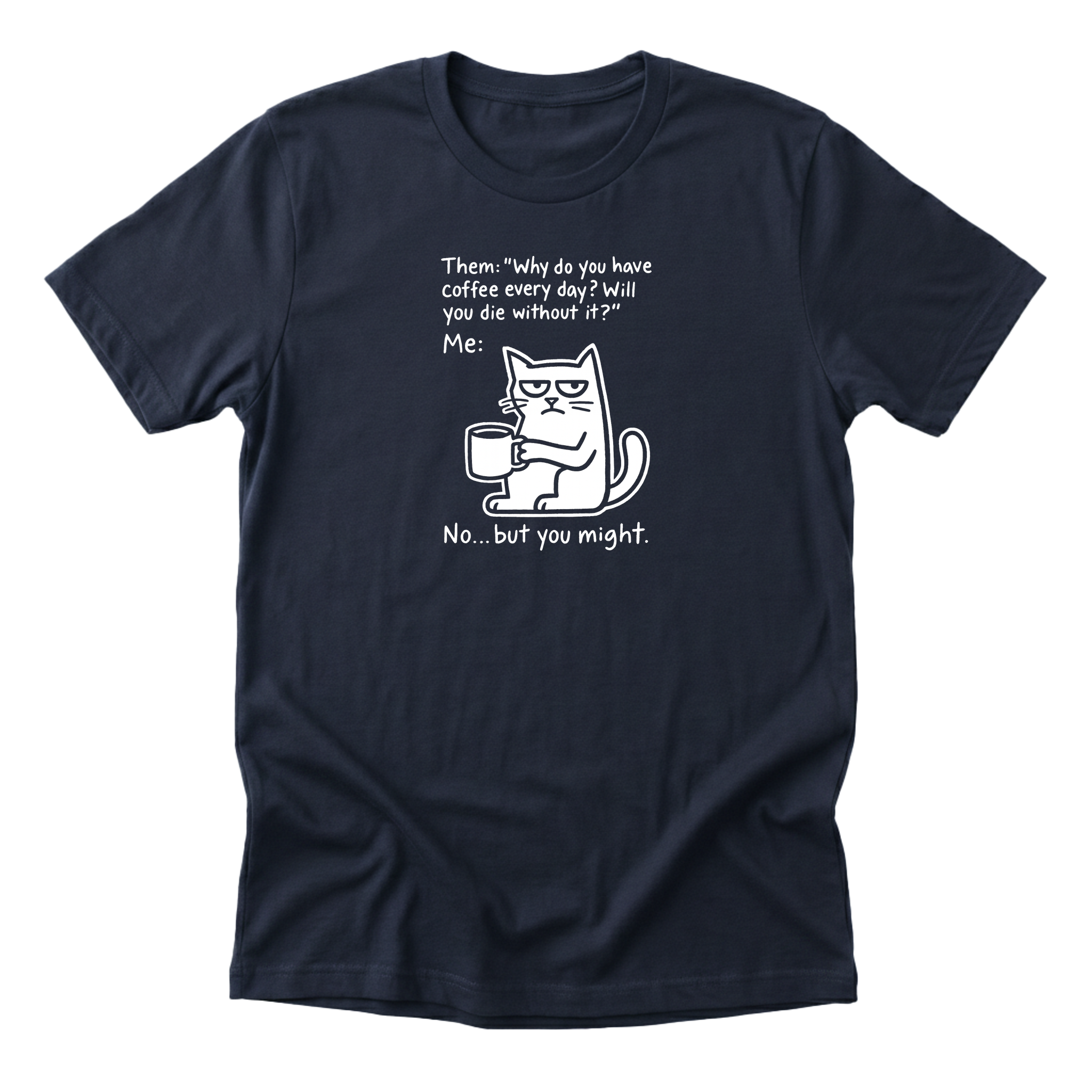 Will You Die Without It?