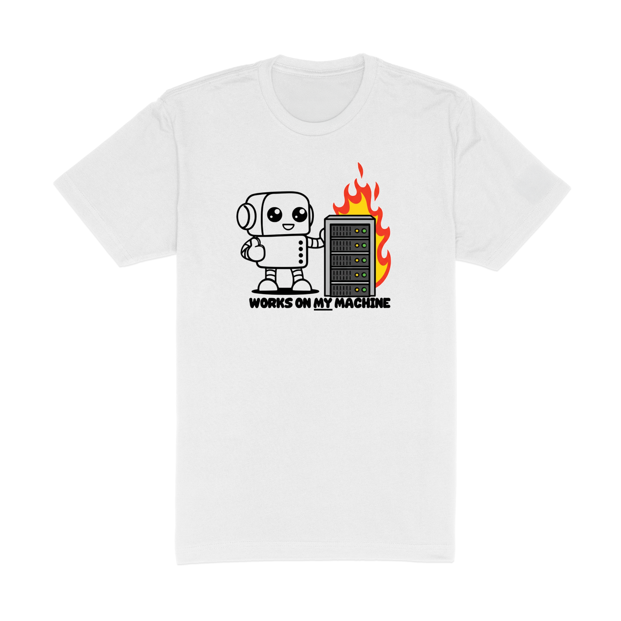 Works On My Machine - White T-Shirt