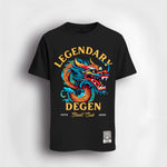 Legendary Degen T-Shirt
