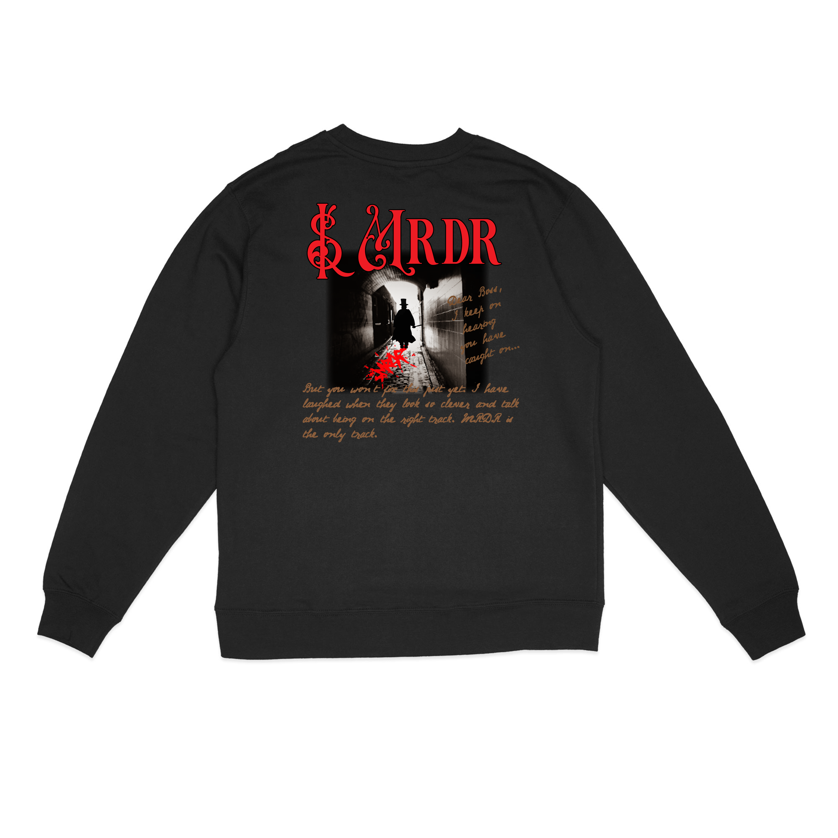 $MRDR Jack the Ripper Sweatshirt