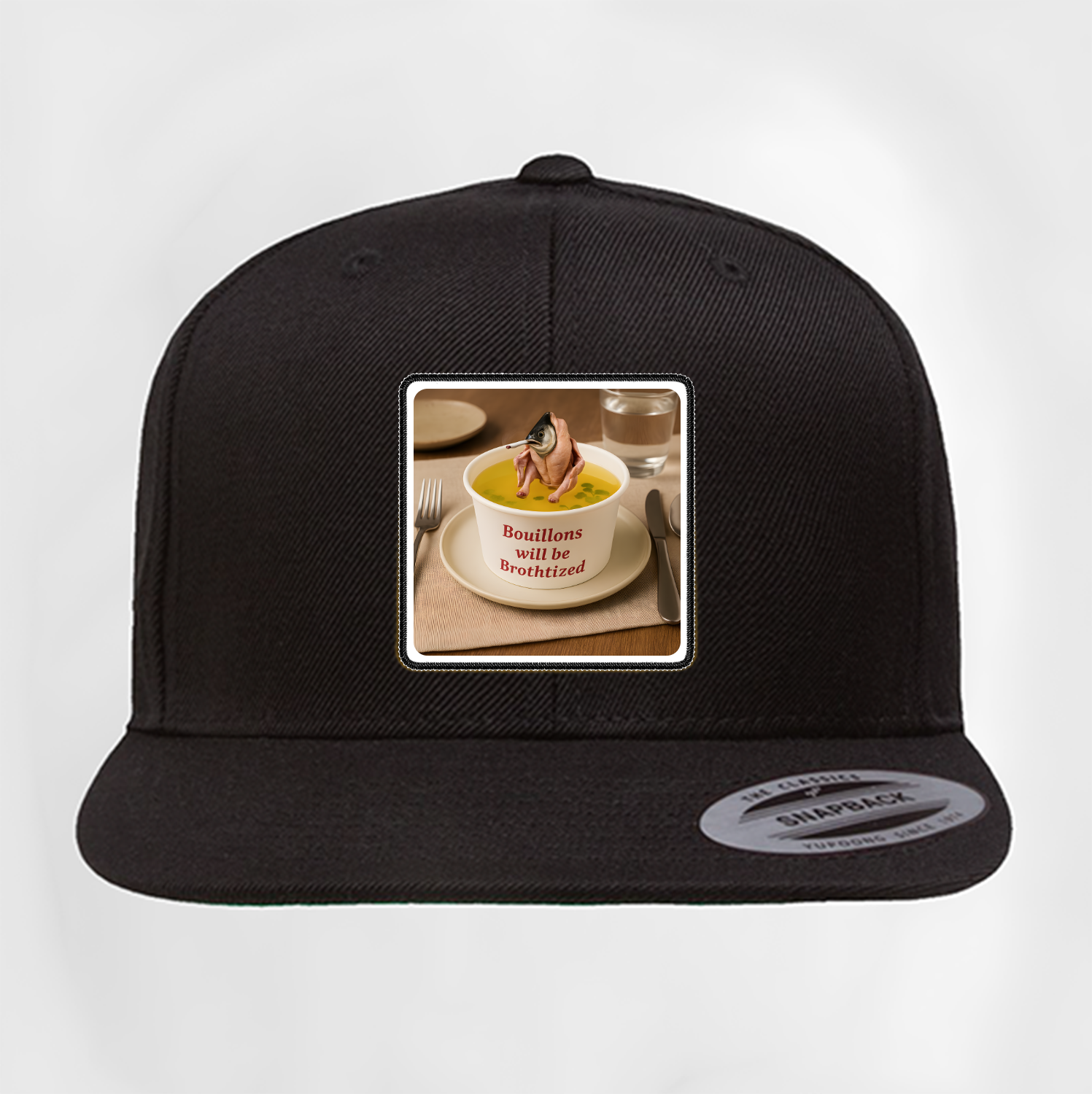 Bouillons will be Brothtized Patch Hat
